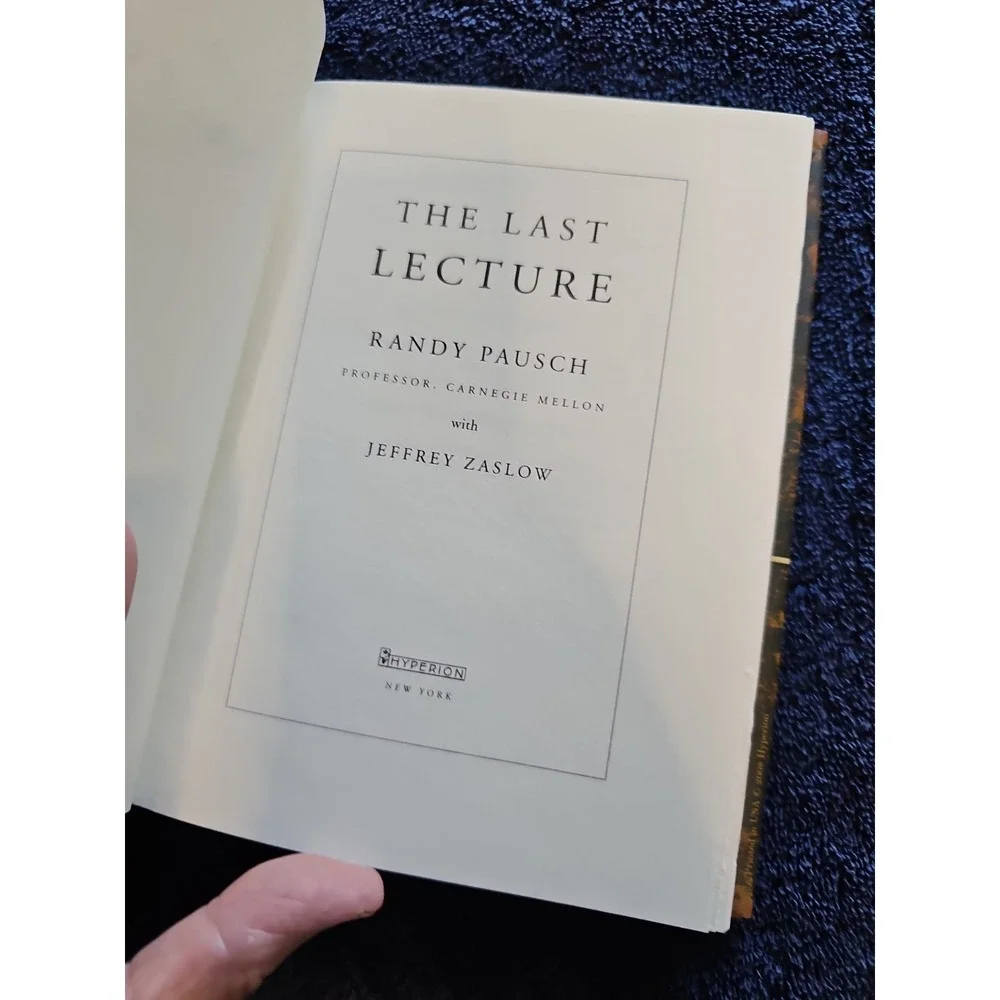 The Last Lecture Randy Pausch 2008 First Edition First Printing HC DJ Like New